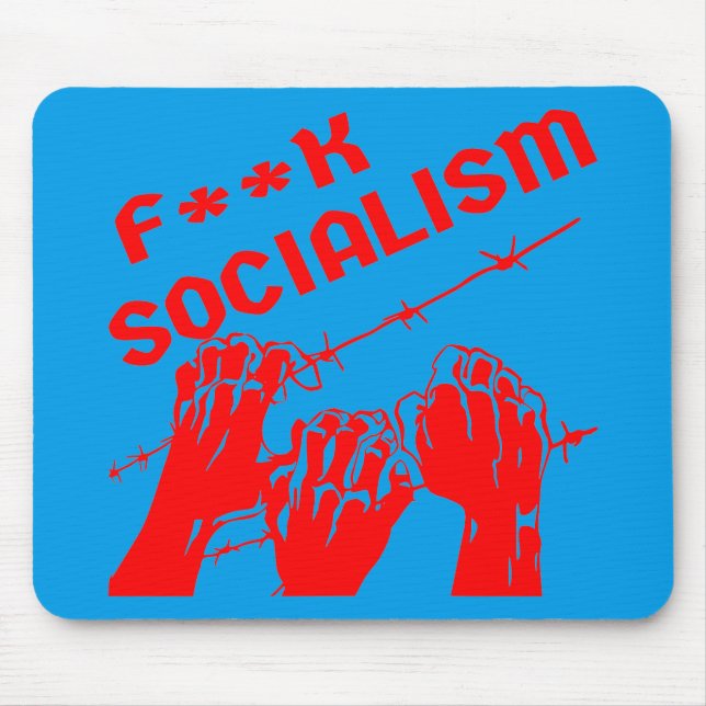 Fuc>| Socialism Barb Wire  #USAPatriotGraphics  © Mouse Pad (Front)