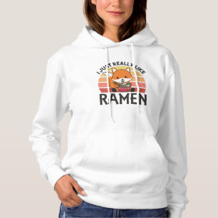 Fuchs I Just Really Like Ramen Sweet Kawaii Noodle Hoodie