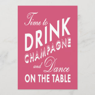 Fuchsia 40th Birthday Time to Drink Champagne Invitation