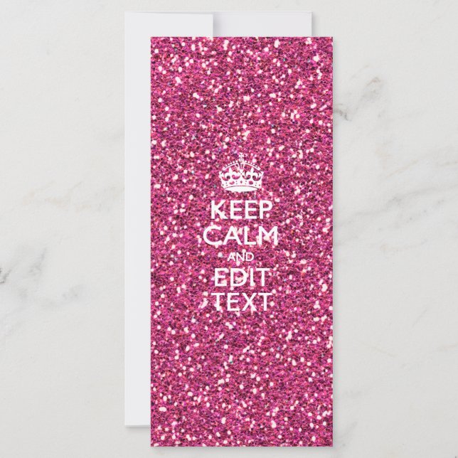 Fuchsia Pink Keep Calm Have Your Text (Front)