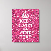 Fuchsia Pink Keep Calm Have Your Text