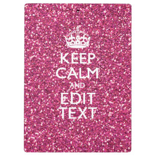 Fuchsia Pink Keep Calm Have Your Text Clipboard