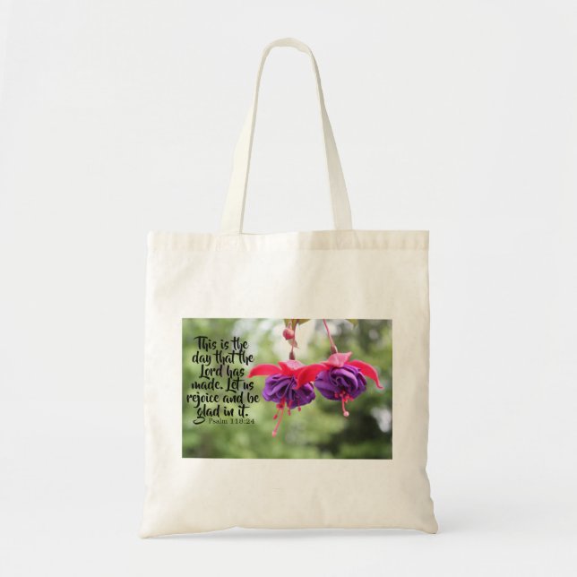 Fuchsia Psalm 118:24 Tote Bag (Front)