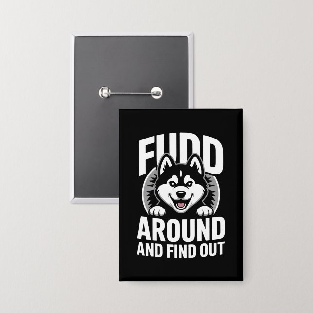 Fudd Around and Find Out (Front/Back)