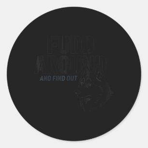 Fudd Around And Find Out  Classic Round Sticker