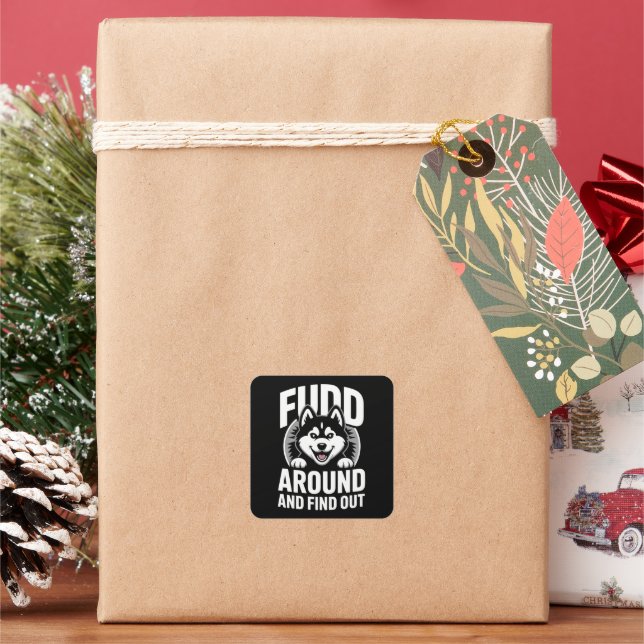 Fudd Around and Find Out Square Sticker (Holiday)