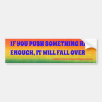 Fudd's First Law of Opposition sticker