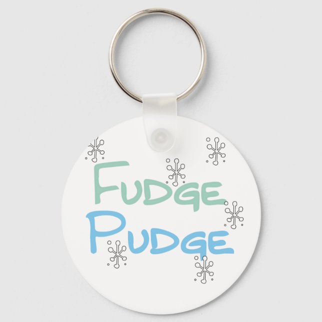 Fudge Pudge Holiday Tshirts and Gifts Keychain (Front)