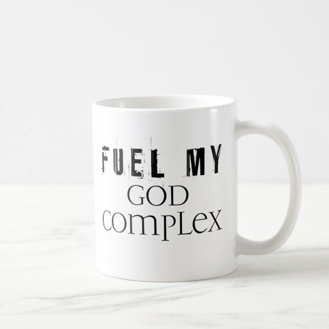 Fuel my god complex Mug (Right)