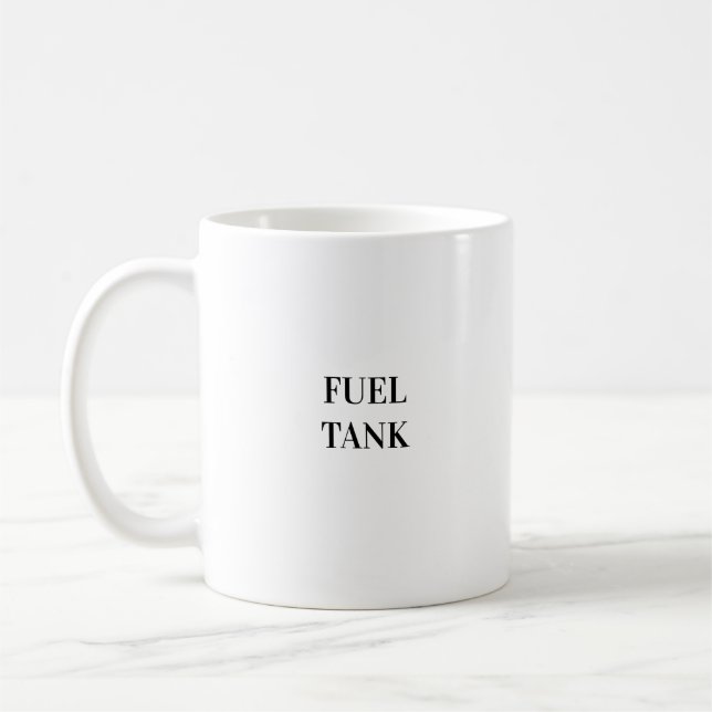 Fuel Tank Funny Energy Coffee Mug (Left)