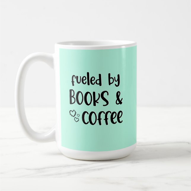 Fueled by Books Coffee Mug (Left)