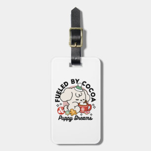 Fueled by Cocoa and Puppy Dreams – Cute Winter Dog Luggage Tag