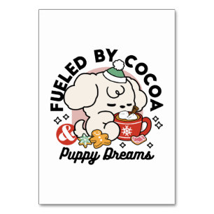 Fueled by Cocoa and Puppy Dreams – Cute Winter Dog Table Number