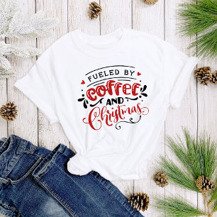 Fueled by Coffee and Christmas Fun Cute Women's T-Shirt