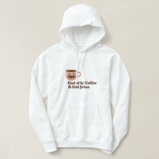 Fueled by Coffee and Dad Jokes – Funny Quote Hoodie