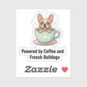 Fueled by Coffee and Frenchie Chaos Cute French  