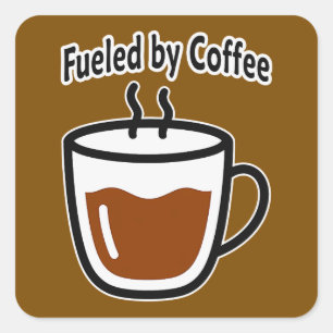 Fueled by Coffee Work Shirt – Funny Productivity Square Sticker