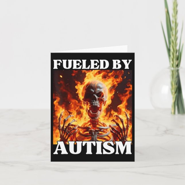 Fuelled By Autism Funny Cringe Hard Skeleton Meme  Card (Front)