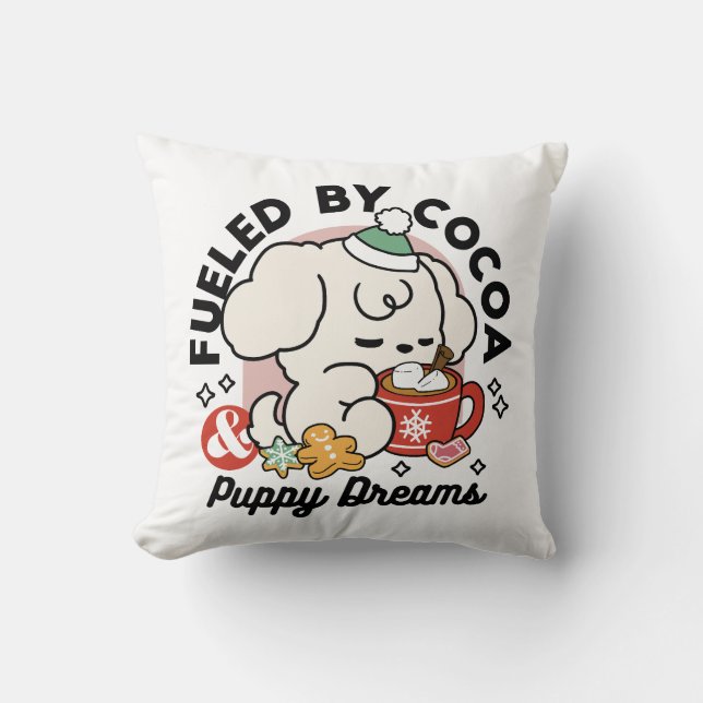 Fuelled by Cocoa and Puppy Dreams – Cute Winter Do Throw Pillow (Front)