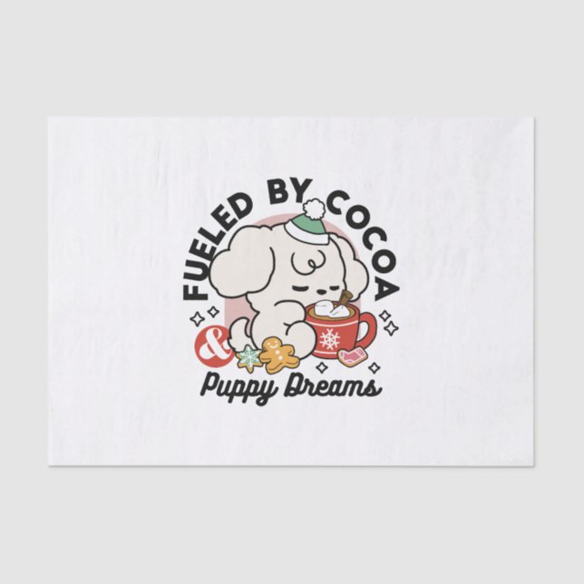 Fuelled by Cocoa and Puppy Dreams – Cute Winter Do Tissue Paper (Front)