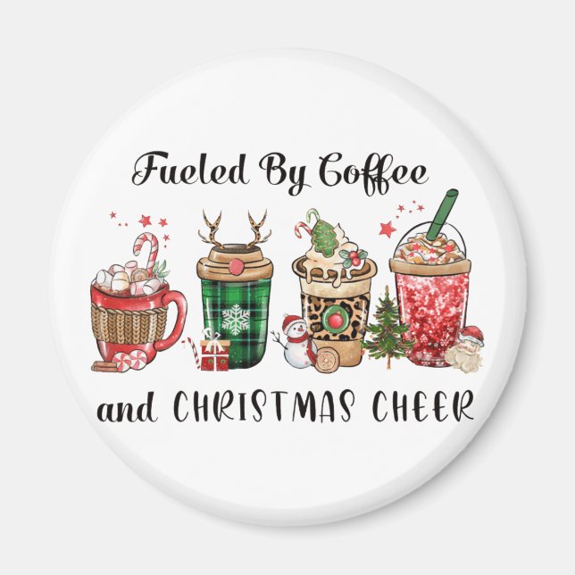 Fuelled by Coffee and Christmas Cheer Magnet (Front)