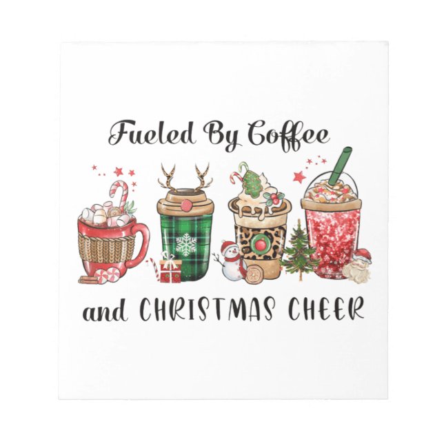 Fuelled by Coffee and Christmas Cheer Notepad (Front)
