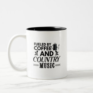 Fuelled by Coffee and Country Music Two-Tone Coffee Mug