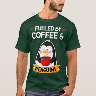 Fuelled by Coffee and Penguins  Funny Gentoo Pengu T-Shirt