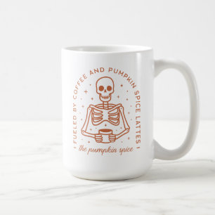 Fuelled By Coffee and Pumpkin Spice Lattes Coffee Mug