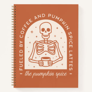 Fuelled By Coffee and Pumpkin Spice Lattes Notebook