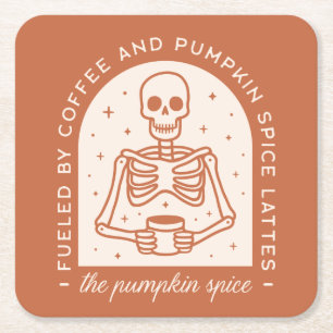 Fuelled By Coffee and Pumpkin Spice Lattes Square Paper Coaster