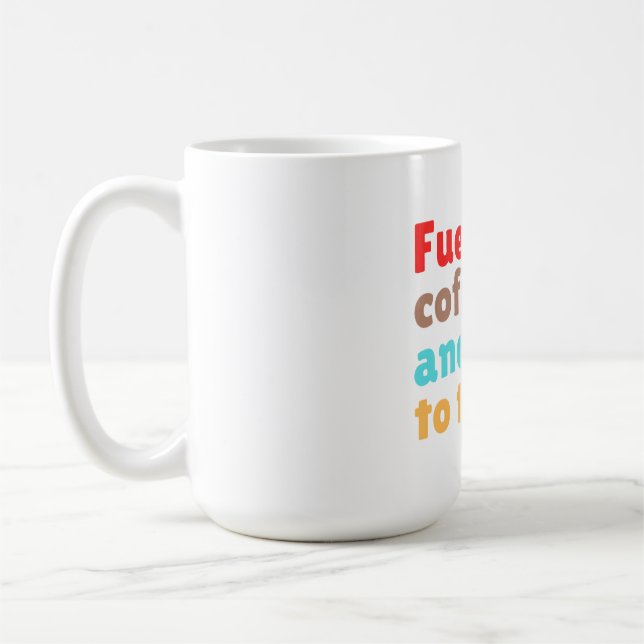 Fuelled by Coffee and Ready to Teach – Mug (Left)