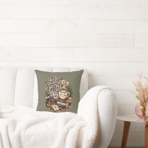 Fuelled by Coffee & Good Vibes – Cute Coffee Lover Throw Pillow