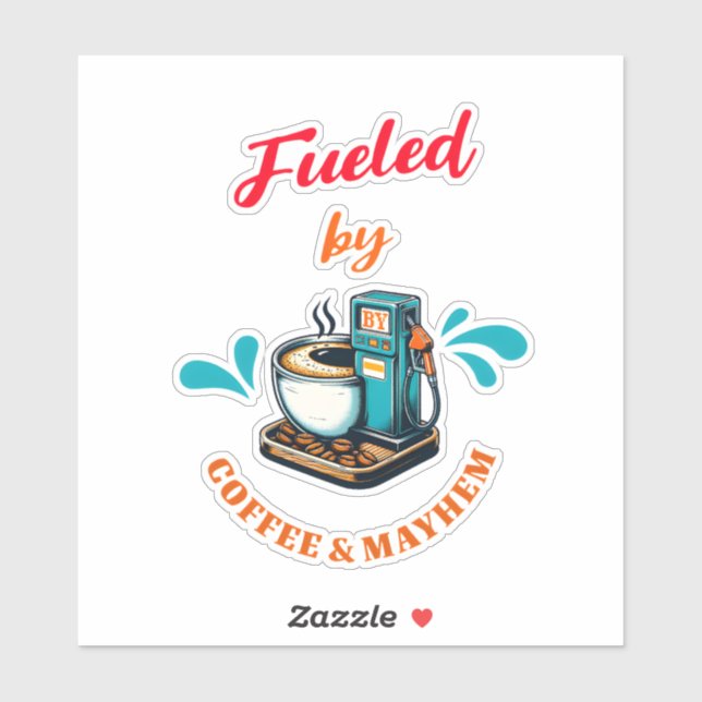 Fuelled By Coffee Mayhem Sticker (Sheet)