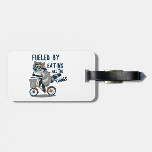 Fuelled By Eating All The Things Racoon Cycling Luggage Tag