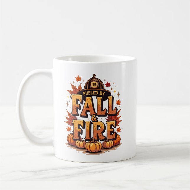 Fuelled by Fall & Fire – Cozy Autumn Firefighter Coffee Mug (Left)