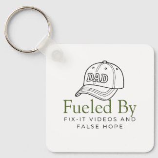 Fuelled by Fix-It Videos and False Hope Keychain