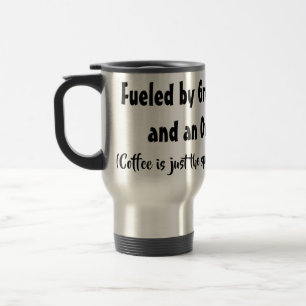 Fuelled by Grudges, F-Bombs and Oversized Ego Travel Mug