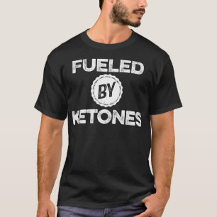 Fuelled By Ketones Keto Ketogenic Diet Gift Premiu T-Shirt