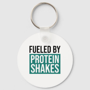 Fuelled By Protein Shakes1 Keychain