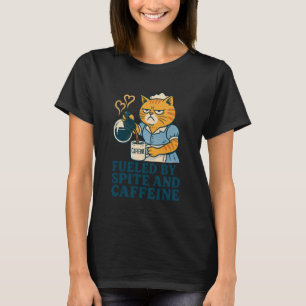 Fuelled by Spite and Caffeine Angry Cat Design T-Shirt