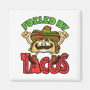 Fuelled by Tacos Taco Lover Magnet