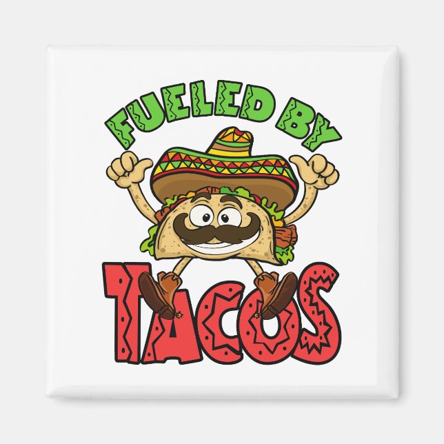 Fuelled by Tacos Taco Lover Magnet (Front)