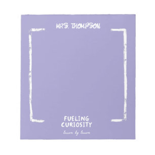 Fuelling Curiosity Personalized Teacher Lavender Notepad