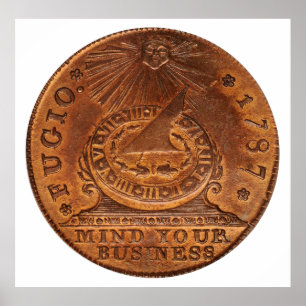Fugio Cent Mind Your Business Copper Penny Poster