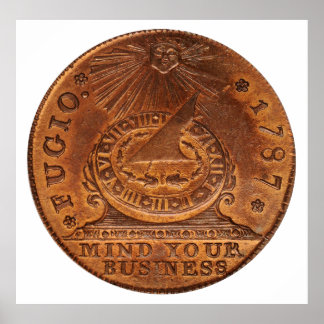 Fugio Cent Mind Your Business Copper Penny Poster