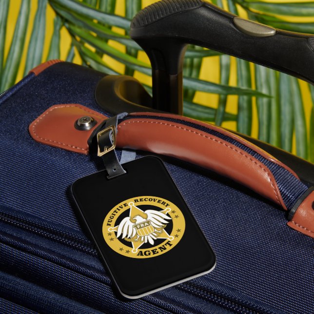 FUGITIVE RECOVERY AGENT BADGE  LUGGAGE TAG (Front Insitu 1)
