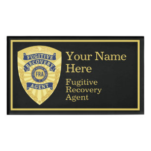 FUGITIVE RECOVERY AGENT Name Tag