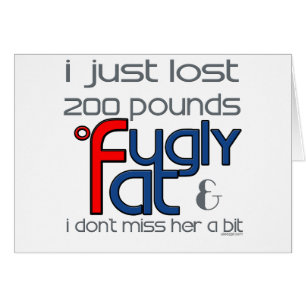 Fugly Divorced Her