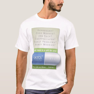 Fukitol Pill T-Shirt
